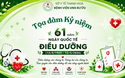 Bệnh viện Ung bướu tỉnh Thanh Hóa tổ chức tọa đàm kỷ niệm 61 năm Ngày Quốc tế Điều dưỡng 12/5 và vinh danh điều dưỡng, kỹ thuật viên tiêu biểu
