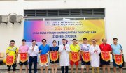 Khai mạc Hội thao chào mừng Kỉ niệm 69 năm ngày Thầy thuốc Việt Nam
